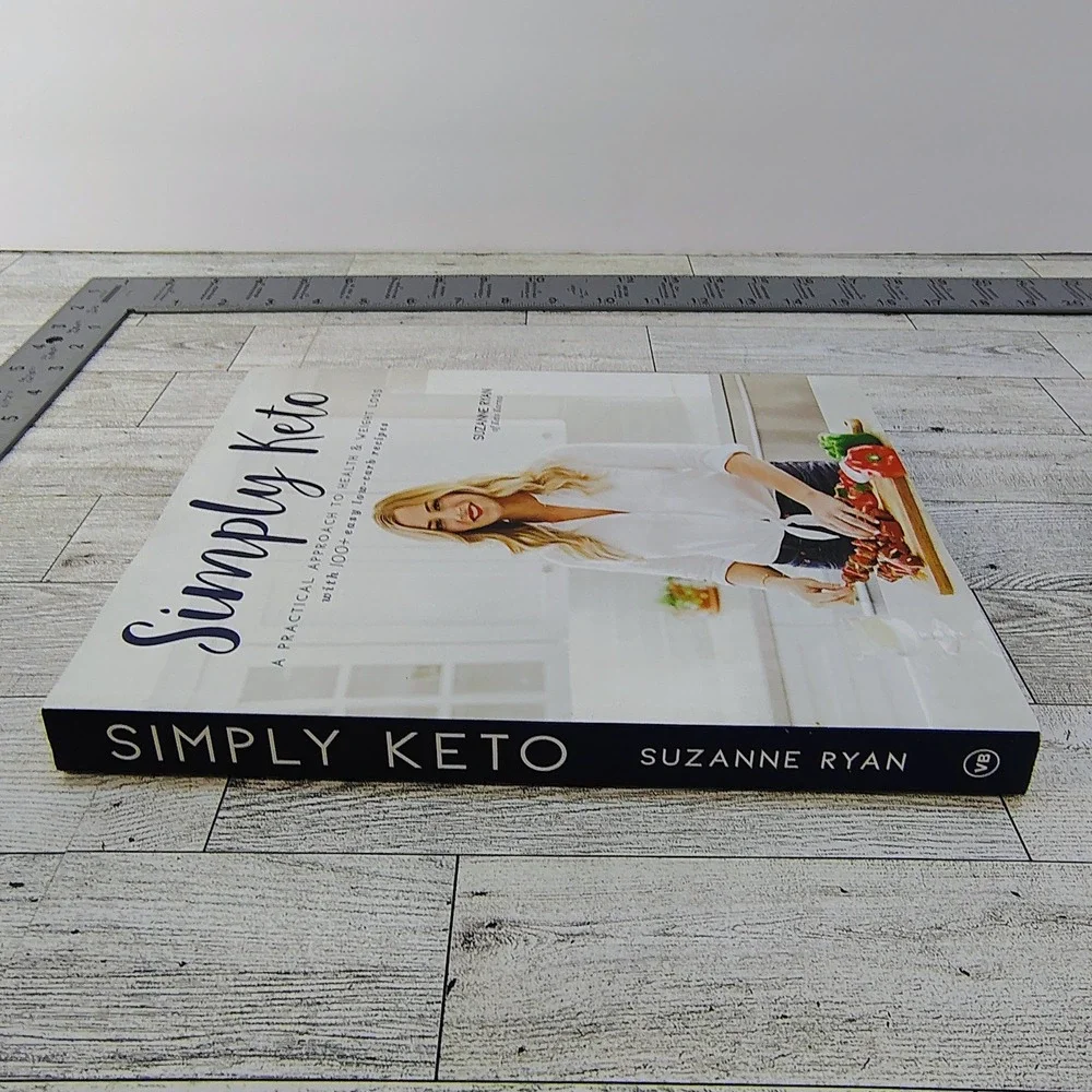 Simpy Keto A Practical Approach to Health & Weight Loss Cookbook Suzanne Ryan VG